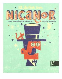 Cuento Infantil KALANDRAKA +4 Años - El Señor Don Nicanor